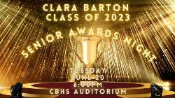 Clara Barton Class of 2023 Senior Awards Night Tuesday, June 20th, 6pm CBHS Auditorium